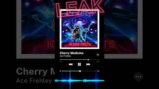 Ace Frehley - &quot;Cherry Medicine&quot; - LEAK  #acefrehley