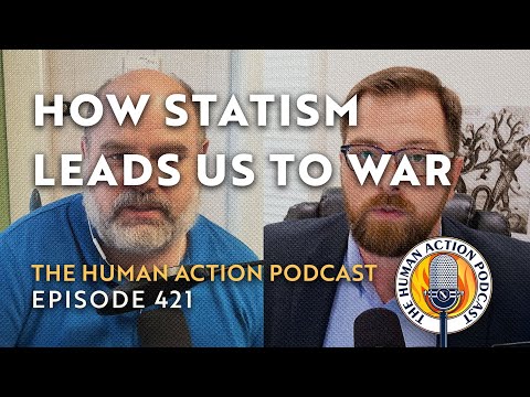 How Statism Leads to War