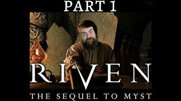Zeke Plays: Riven part 1