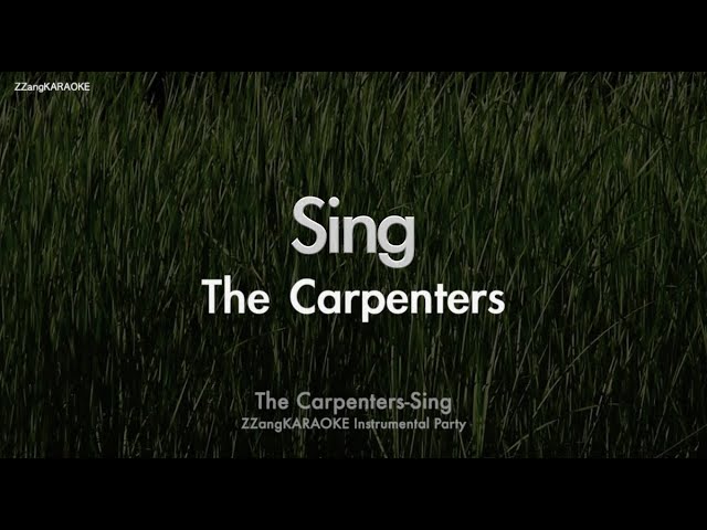 The Carpenters-Sing (MR/Instrumental) (Karaoke Version) class=