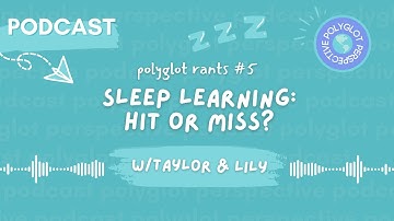 Learn a Language in Your Sleep—Hit or Miss? | PPP Rants #5