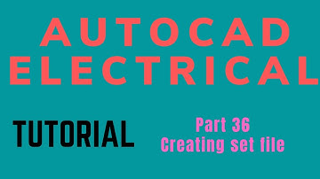 Autocad electrical Tutorial Part 36 Creating set file