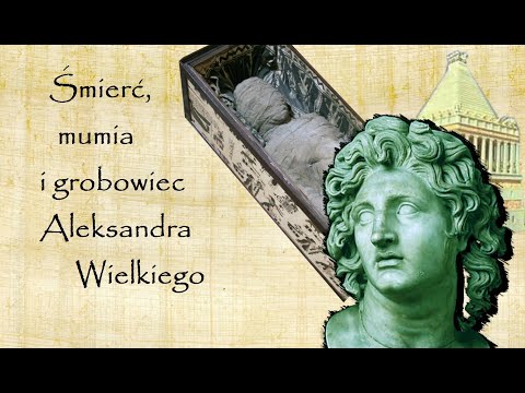 Wideo: Tajemnica śmierci Aleksandra Wielkiego - Alternatywny Widok