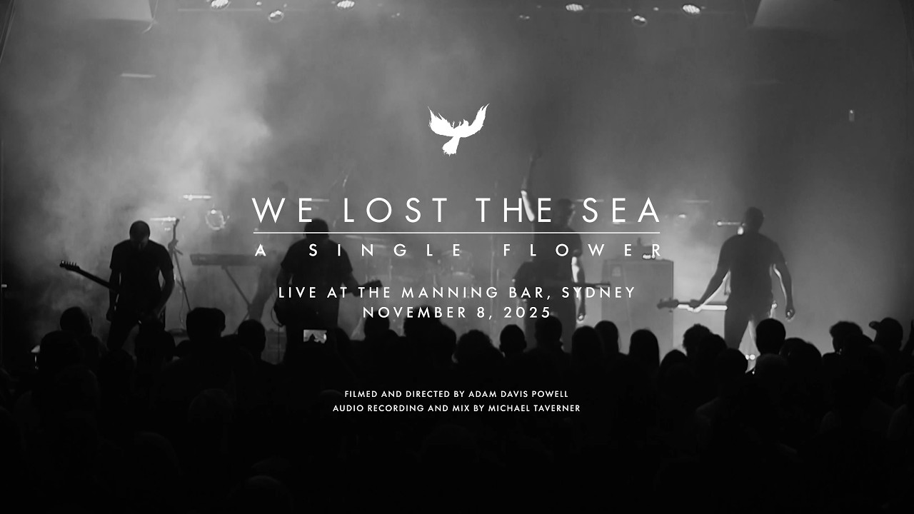 洋楽 Sydney We Lost The Sea - A Single Flower Live in Sydney 2025 - YouTube