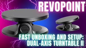 Revopoint Dual Axis Turntable II Quick Unboxing and Setup (Full configuration Video coming soon!)