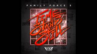 Video thumbnail of "Glow In the Dark - Time Stands Still - Family Force 5"