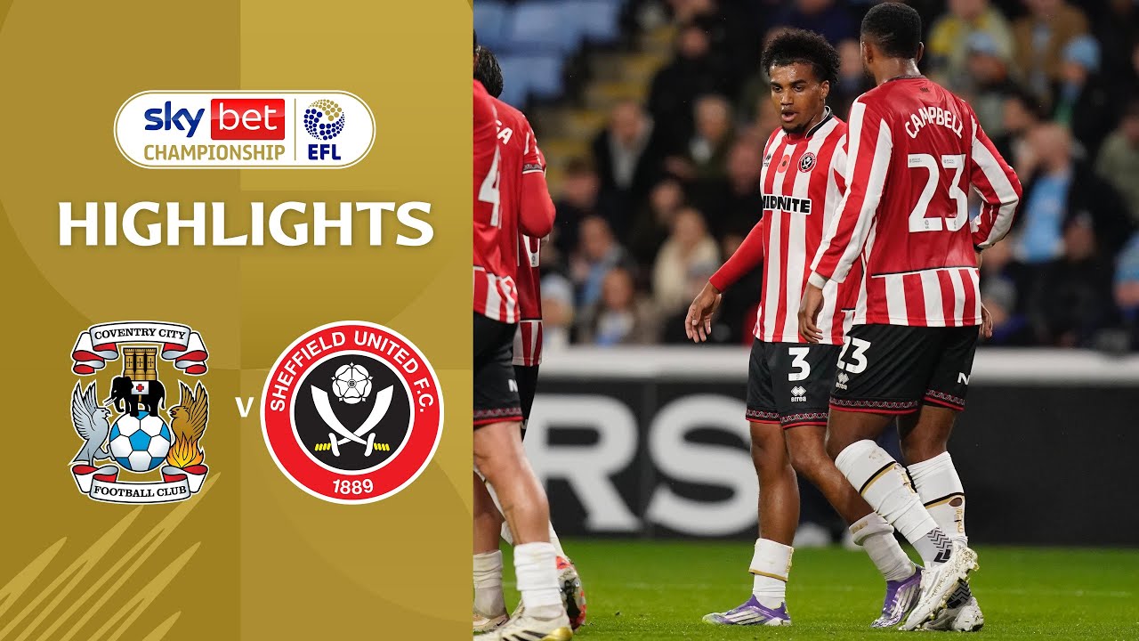 [Highlight] EFL Championship : Coventry City vs Sheffield United (05-11-68)
