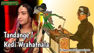 Adhegan Langka !! Tandange Kedi Wrahatnala Lakon Wirataparwa - Ki Suparman & Warga Laras