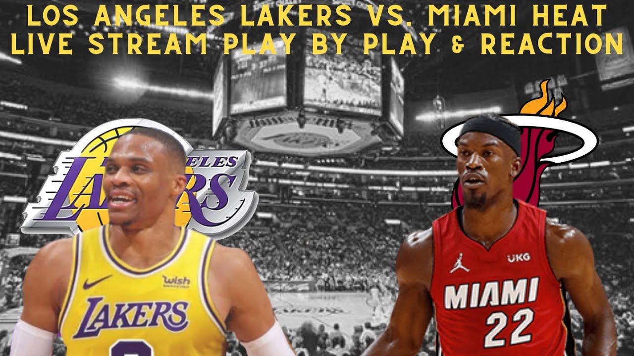 lakers heat live