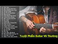 Guitar Vô Thường - Tuyển Chọn 22 Tình Khúc Nhạc Vàng Bất Hủ