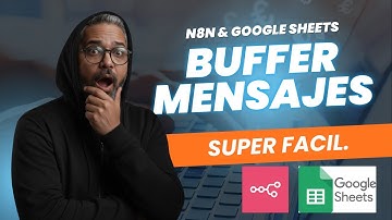 Agente de IA para WhatsApp Buffer de mensajes en N8N Google Sheets Plantilla GRATIS 