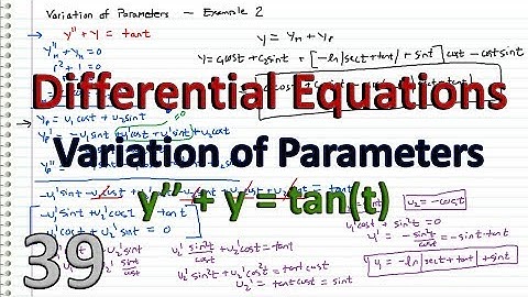 Differential Equations - 39 - Variation of Parameters (y