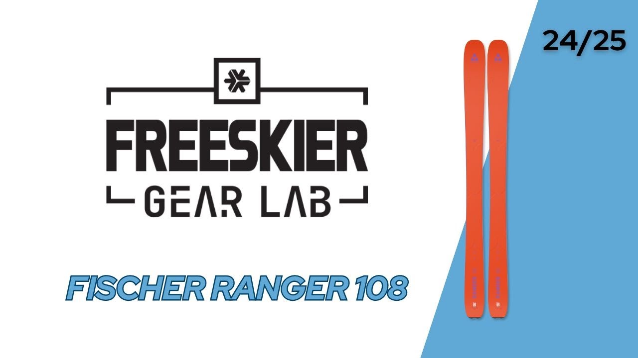 FREESKIER Gear Lab First Impression: Fischer Ranger 108 - YouTube
