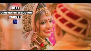 Free Wedding Teaser Download Premiere Pro | Cinematic Wedding Teaser Project |
