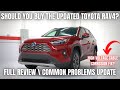 Should you buy the updated toyota rav4 full review and common problems update