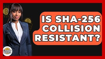 Is SHA-256 Collision Resistant? - CryptoBasics360.com