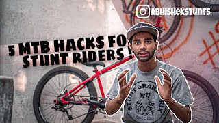 5 MTB hacks for stuntriders 😱 YOU SHOULD KNOW ! 🤔 by Abhishek singh 29,572 views 3 years ago 7 minutes, 36 seconds