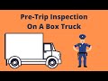 Pre-Trip Inspection For Box Truck-Trucking Lawyer Explains!