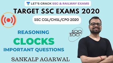 Clocks Based Important Questions | Reasoning | SSC CGL/CHSL 2020/2021/2022