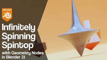 Infinitely Spinning Spintop with Geometry Nodes | Blender 3.1 Tutorial