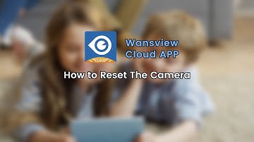 Step-by-Step Guide to Reset Your Camera in Wansview Cloud App