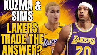 LAKERS KYLE KUZMA & JERICHO SIMS TRADE THE ANSWER?!