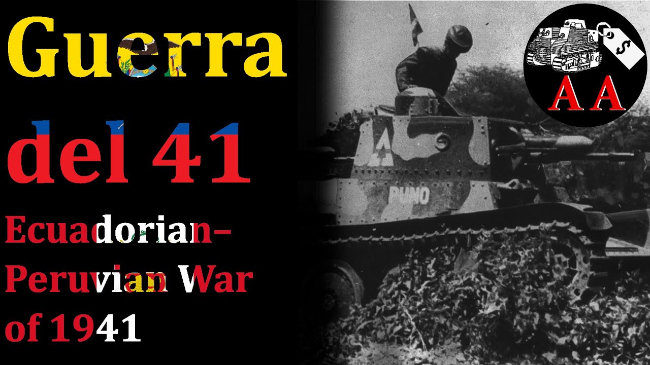 The War Hidden in the Shadow of WW2 - Ecuadorian–Peruvian War of 41 ...