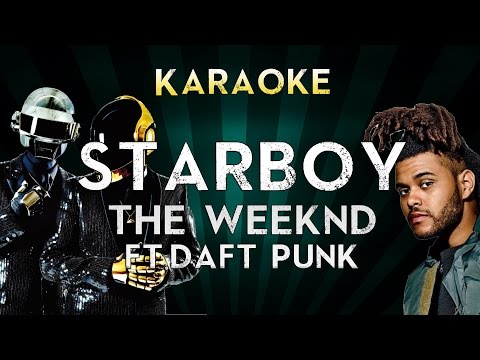 the-weeknd---starboy-(feat.-daft-punk)-|-lower-key-karaoke-instrumental-lyrics-cover-sing-along