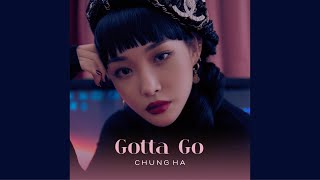 CHUNG HA - Intro   Gotta Go (MGMA Version) [ download]
