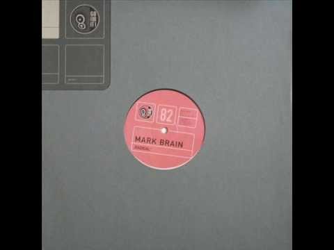 Mark Brain — Mark Brain -‎ Radical