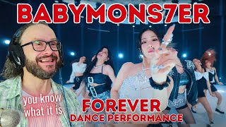 stuck in my head! BABYMONSTER - ‘FOREVER’ dance performance reaction
