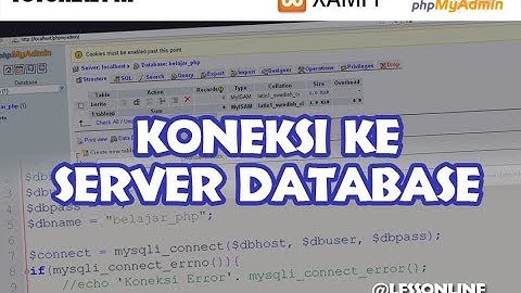 Belajar PHP untuk Pemula: Koneksi ke database Mysql dengn XAMPP