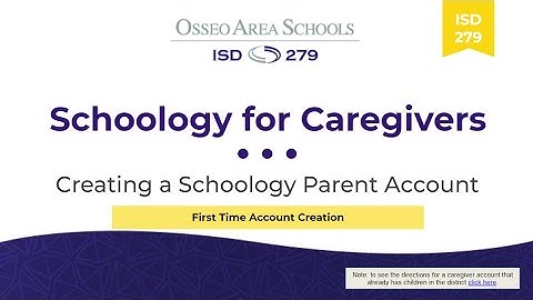 Parent Schoology Account Creation - Osseo Area Schools 279