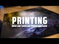 PRINTING will RAISE Your Landscape PHOTOGRAPHY Game