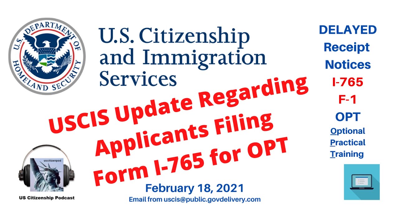 USCIS Update Regarding Applicants Filing Form I-765 for OPT - YouTube