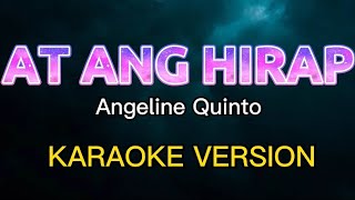AT ANG HIRAP (KARAOKE VERSION) Angeline Quinto