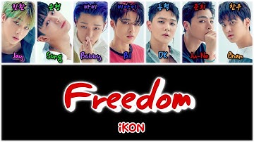 iKON (아이콘) - Freedom (바람) Lyrics (가사) [Color Coded Han|RomEng]