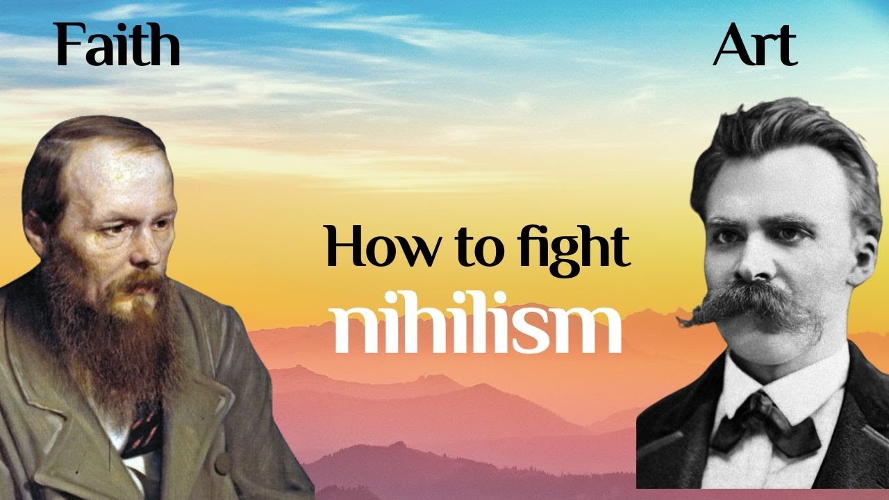 Nietzsche vs Dostoevsky How to defeat nihilism YouTube