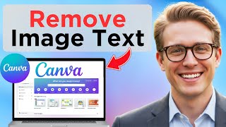 How To Remove Text From An Image In Canva (Easy Guide)