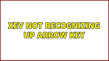 Xev not recognizing up arrow key