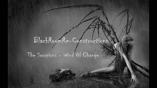 Wind Of Change (BlackRoomRe-Construction) - The Scorpions
