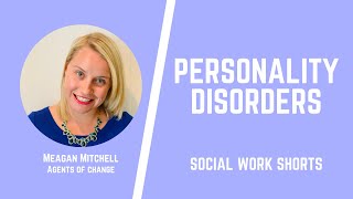 Personality Disorders  Social Work Shorts  ASWB Study Prep (LMSW, LSW, LCSW Exams)