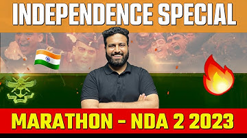 Finally🔥 Most Imp. NDA 2 2023 Marathon- Crack NDA Exam | Independence Day Special Learn With Sumit