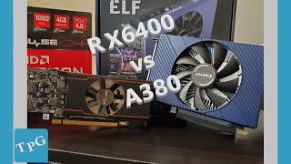 AMD RX6400 vs Arc A380. The Budget comparison you didn