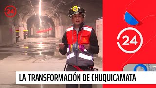 La impresionante transformación subterránea de Chuquicamata | 24 Horas TVN Chile