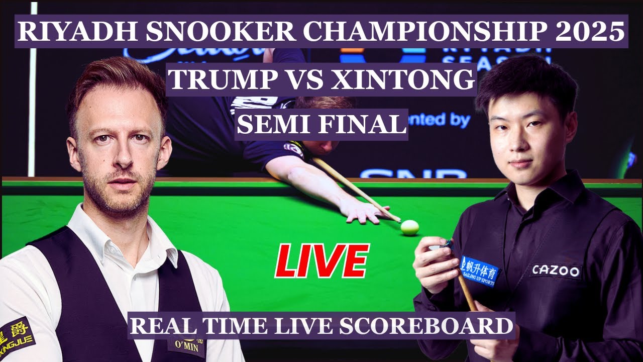 Judd Trump vs Zhao Xintong Live Scores | Riyadh Season Snooker