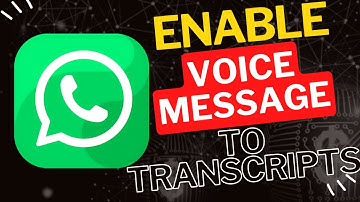 How to Enable Voice Message Transcripts on WhatsApp
