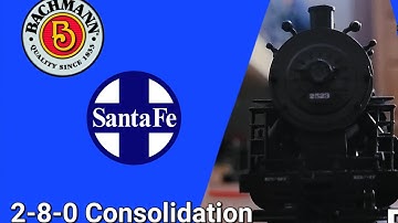 Bachmann Spectrum ATSF 2-8-0 Consolidation Review