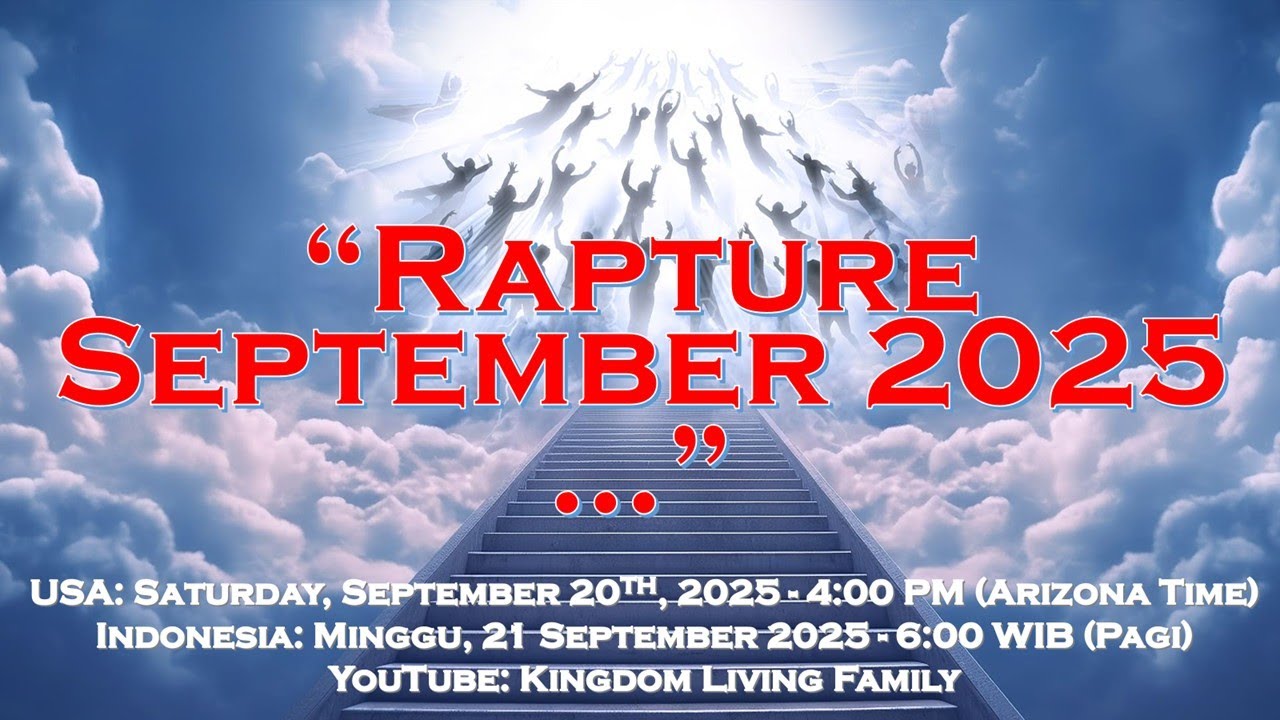 25 September Rapture September 20TH, 2025 Rapture 2025..... - YouTube