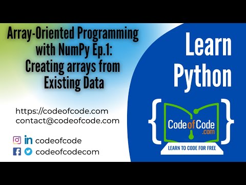 Learn Python | Chapter 07: Ep.1: Creating arrays from Existing Data | CodeOfCode